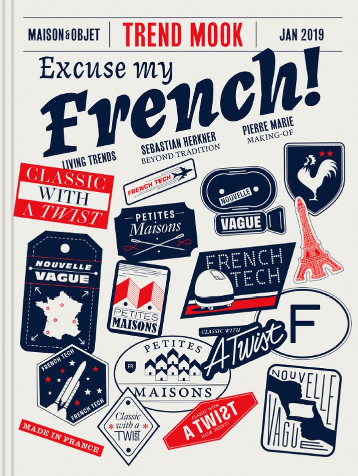 Excuse My French! - Le Théme d'Inspirations de Maison et Objet 2019